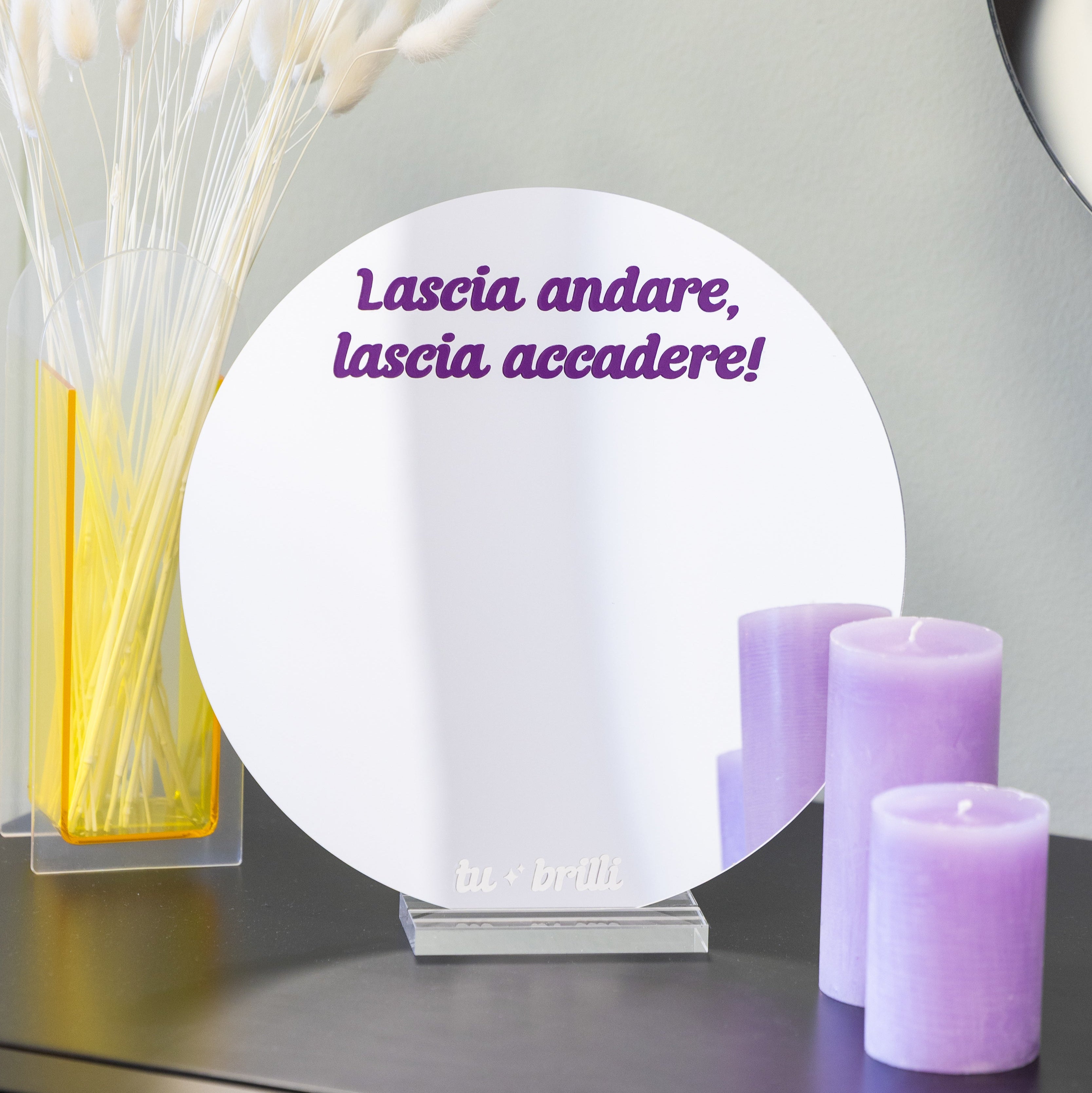 LASCIA ACCADERE | Sparkle Mirror