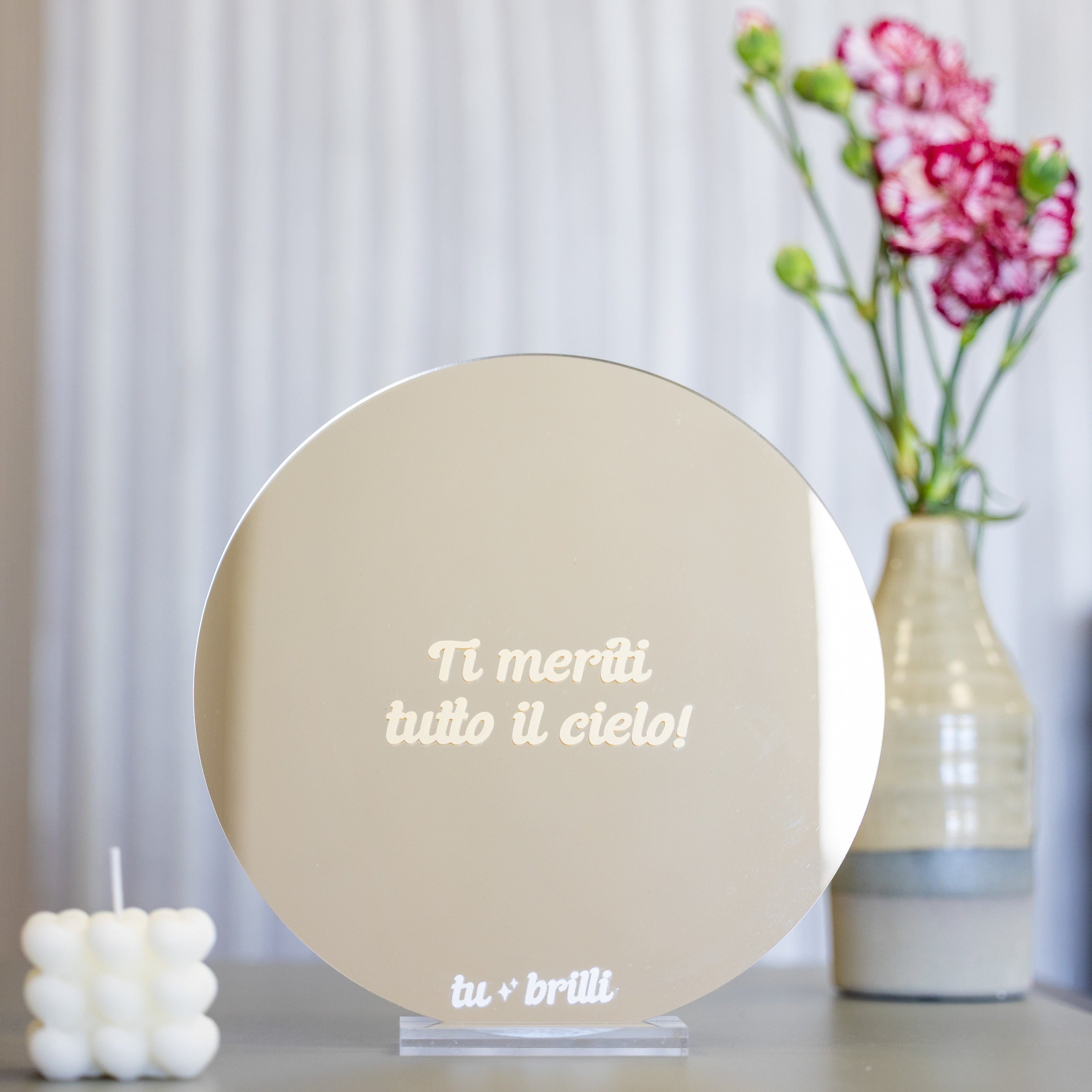 TI MERITI TUTTO IL CIELO | Sparkle Mirror