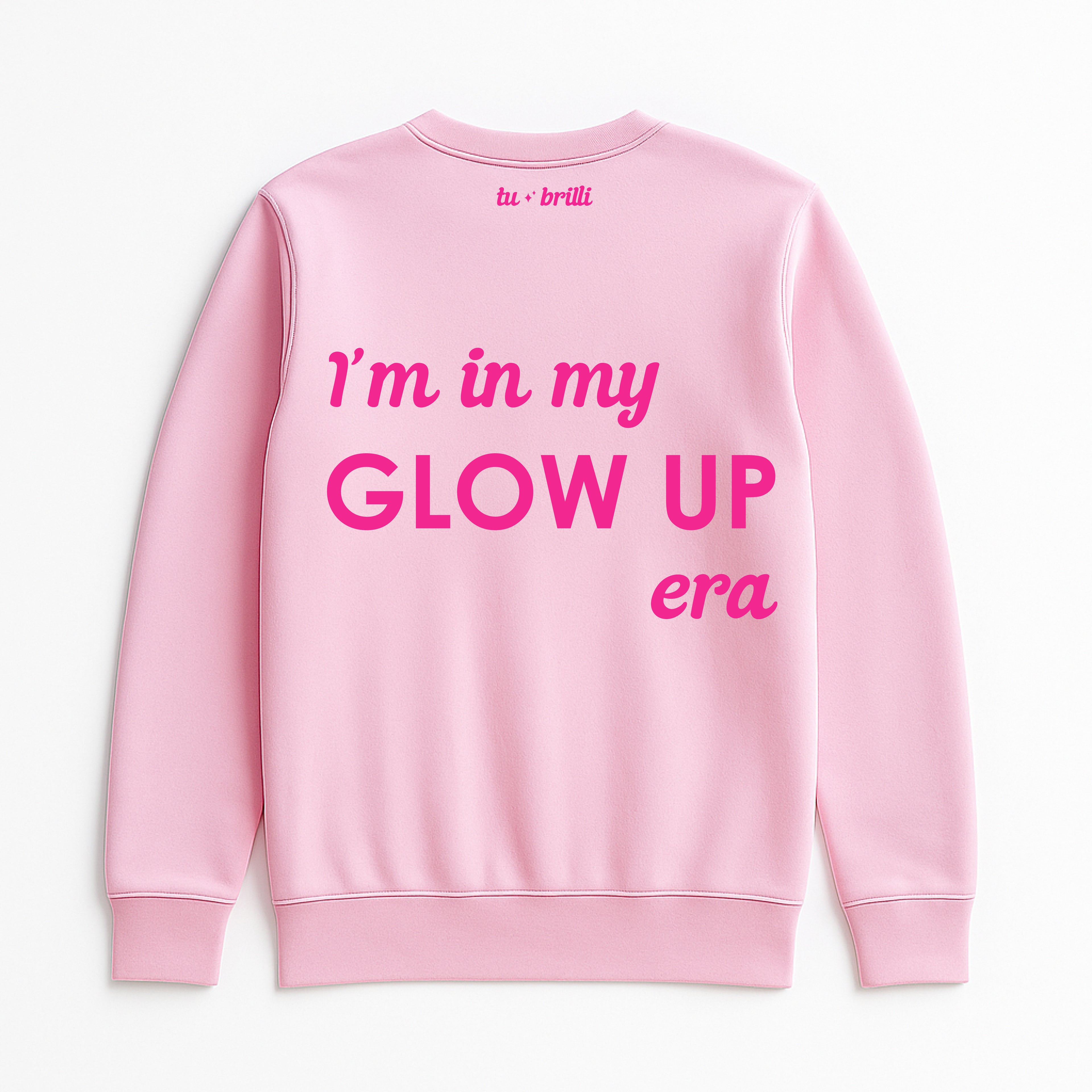 MY GLOW UP ERA | Felpa Motivazionale