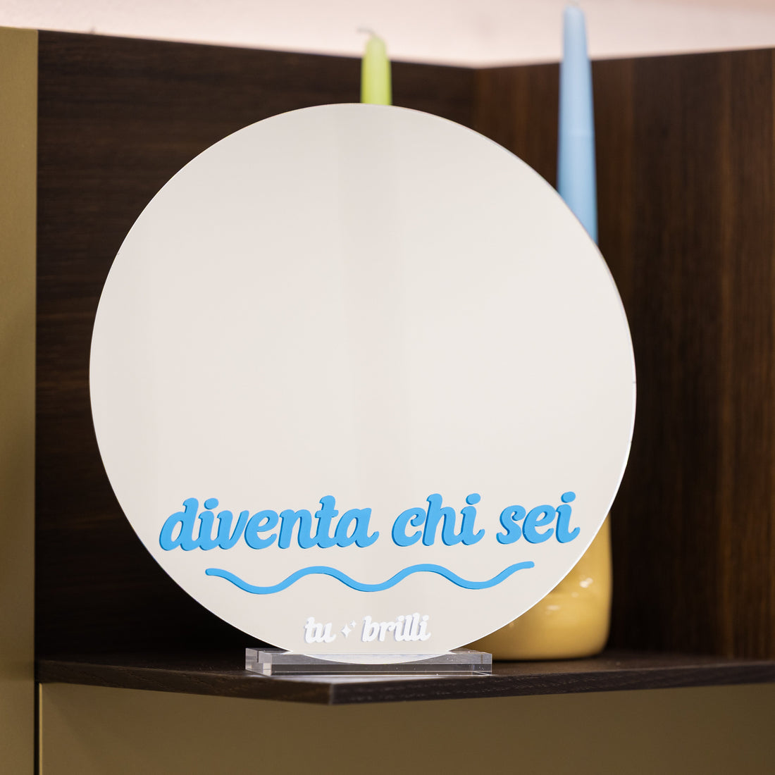 DIVENTA CHI SEI  | Sparkle Mirror