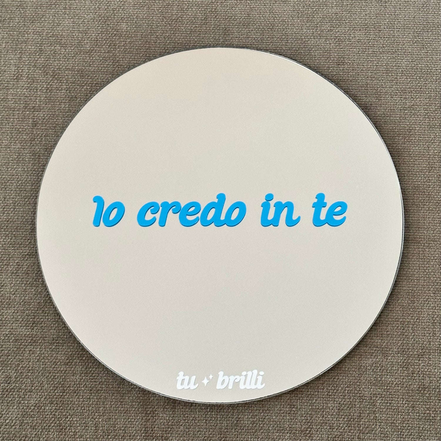 IO CREDO IN TE | Sparkle Mirror