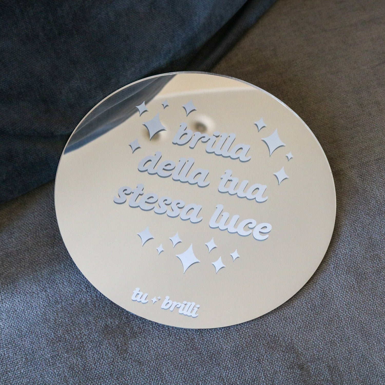 BRILLA DELLA TUA STESSA LUCE | Sparkle Mirror