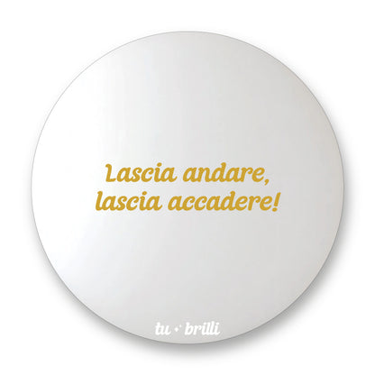 LASCIA ACCADERE | Sparkle Mirror