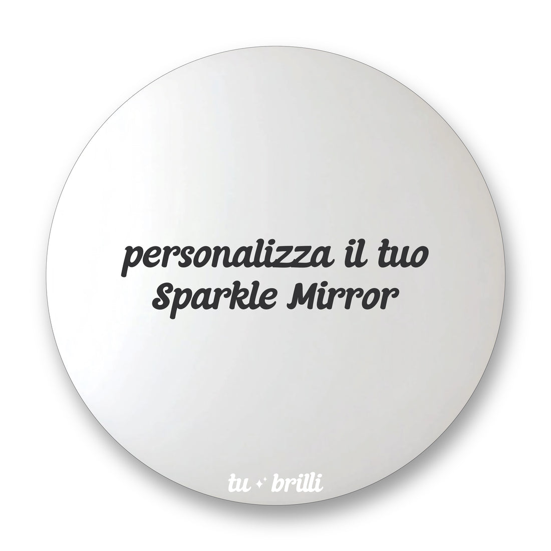 PERSONALIZZATO  | Sparkle Mirror
