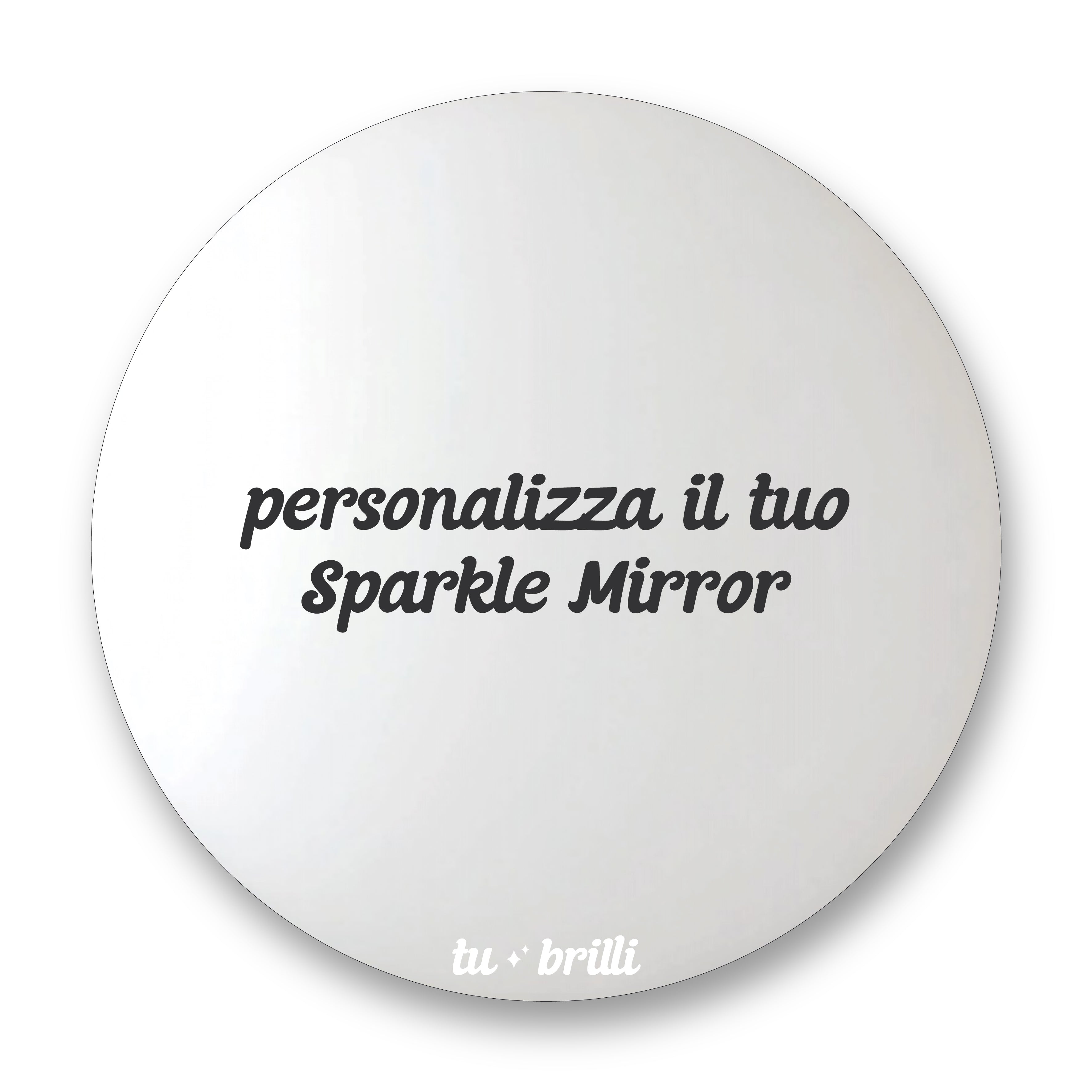 PERSONALIZZATO  | Sparkle Mirror