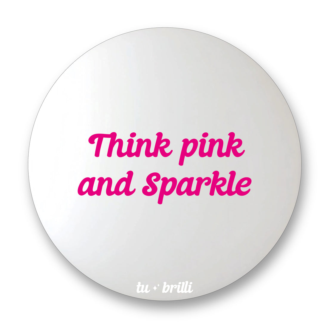THINK PINK AND SPARKLE | Sparkle Mirror